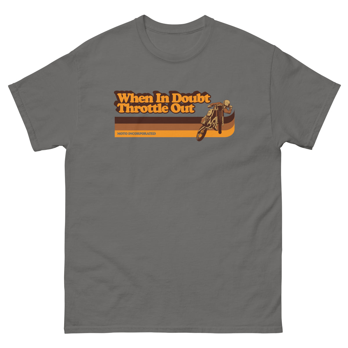 When In Doubt - Throttle Out - T Shirt